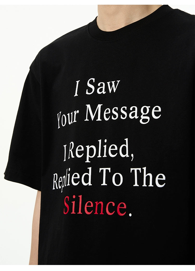 Silence Message Graphic T-Shirt