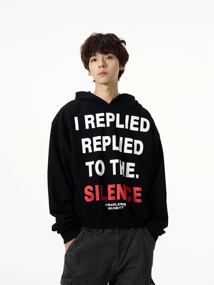 Silence Statement Graphic Hoodie