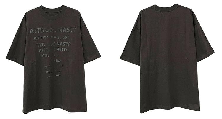 Attitude Nasty Graphic Oversized T-Shirt