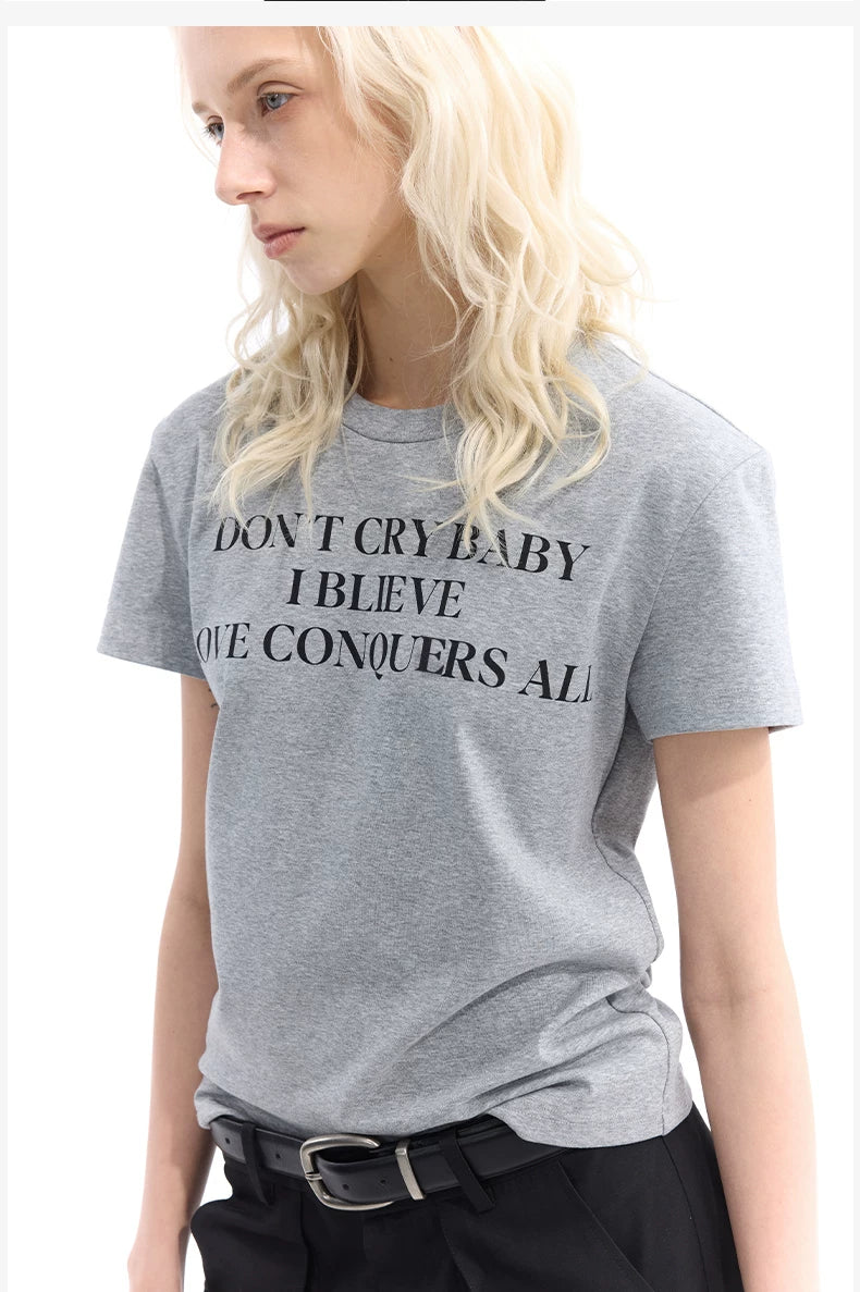 Don’t Cry Baby Creed Slogan Tee